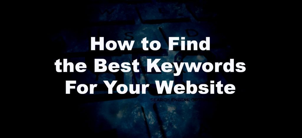 How To Find the Best Keywords for Your Website