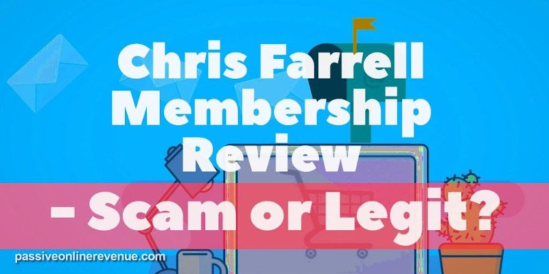 Chris Farrell Membership Review - Scam or Legit?