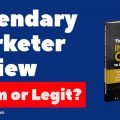Legendary Marketer Review - Scam or Legit?