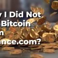Why I Did Not Buy Bitcoin From Binance.com?