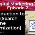 Introduction to SEO - Episode 2 - Digital Marketing 101