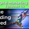 On Page SEO - Page Loading Speed - 11th of 12 Techniques That Work | Episode 14 | Digital Marketing 101