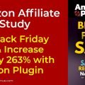 Amazon Affiliate Case Study - Get Black Friday Deal & Increase CTR by 263% with Amazon Plugin