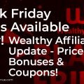 Black Friday Deals Available Now! Wealthy Affiliate Update - Prices, Bonuses & Coupons!